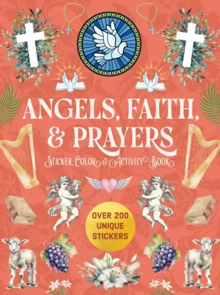 Angels, Faith & Prayers Sticker, Color & Activity Book - Editors of Chartwell Books