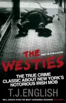 The Westies - T.J. English
