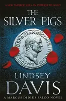 The Silver Pigs - Lindsey Davisová