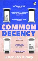 Common Decency - Susannah Dickey