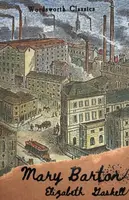 Mary Barton - Elizabeth Gaskellová