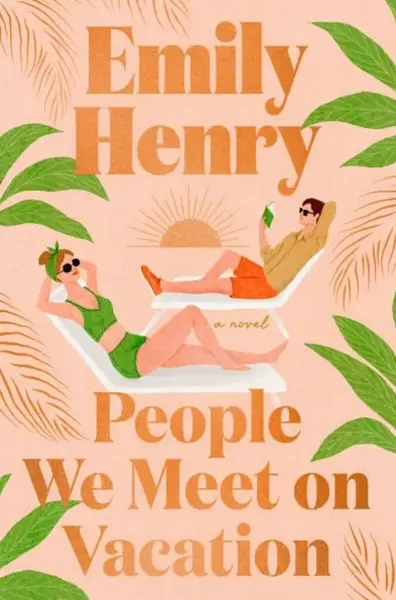 People We Meet on Vacation - Emily Henry