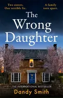 The Wrong Daughter - Dandy Smith