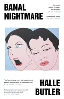Banal Nightmare - Halle Butler