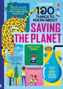 100 Things to Know About Saving the Planet - Jerome Martin