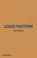 Louis Vuitton Catwalk - Jo Ellison, Louise Rytter