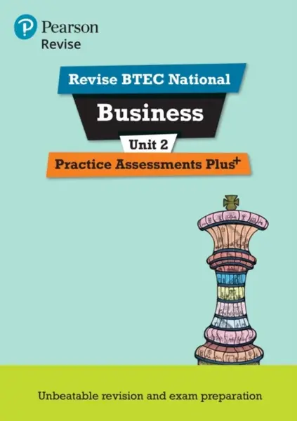 Pearson REVISE BTEC National Business Practice Assessments Plus U2 - for 2025 exams - Steve Jakubowski