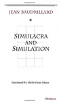 Simulacra and Simulation - Jean Baudrillard
