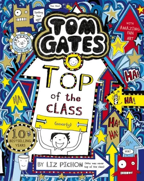 Tom Gates: Top of the Class (Nearly) - Liz Pichon