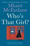 Whoâ€™s That Girl? - Mhairi McFarlaneová