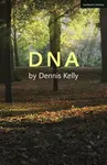 DNA - Dennis Kelly
