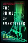 The Price of Everything - Jon McGoran