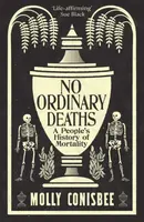 No Ordinary Deaths - Molly Conisbee