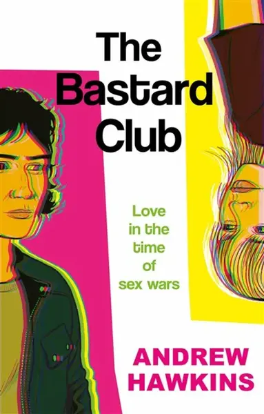 The Bastard Club - Andrew Hawkins