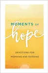 Moments of Hope - Baker Title