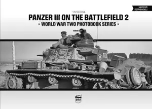 Panzer III on the Battlefield 2 - Tom Cockle