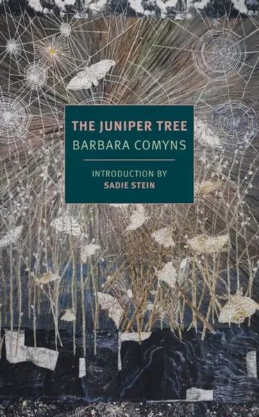 The Juniper Tree - Barbara Comyns
