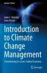 Introduction to Climate Change Management - Jean Hetzel, John C. Shideler