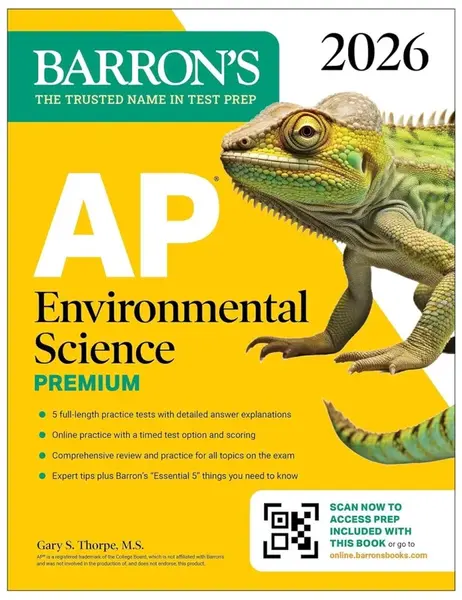 AP Environmental Science Premium, 2026: Prep Book With 5 Practice Tests + Comprehensive Review + Online Practice - Gary S. Thorpe