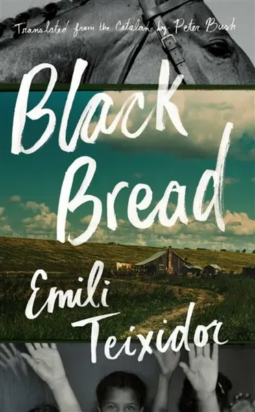 Black Bread - Emili Teixidor