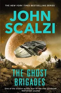 The Ghost Brigades - John Scalzi