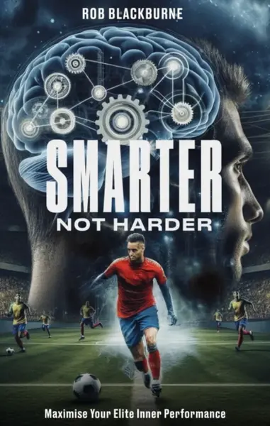 Smarter, Not Harder - Rob Blackburne