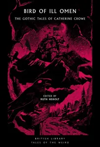 Bird of Ill Omen - Catherine Crowe