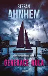 Generace nula (poškozená) - Stefan Ahnhem