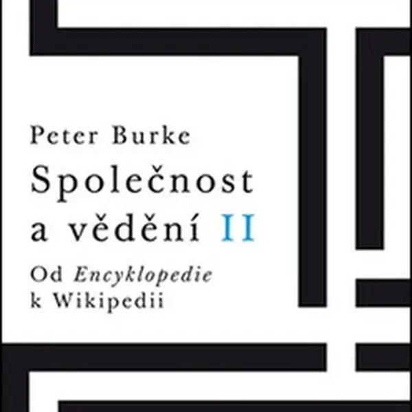 Společnost a vědění II. - Peter Burke