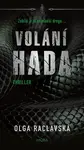 Volání hada - Olga Raclavská