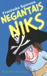 Negantais niks - Francesca Simon