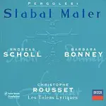 Barbara Bonney, Andreas Scholl, Les Talens Lyriques, Christophe Rousset – Pergolesi: Stabat Mater; Salve Regina in F minor; Salve Regina in A minor CD