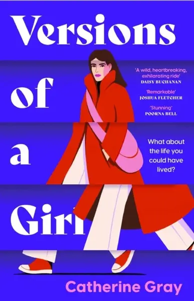 Versions of a Girl - Catherine Gray, Welbeck Publishing Group