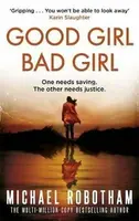 Good Girl, Bad Girl - Michael Robotham