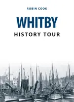 Whitby History Tour - Robin Cook