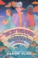 Riley Weaver Needs a Date to the Gaybutante Ball - June Jason