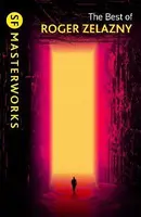 The Best of Roger Zelazny - Roger Zelazny