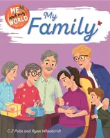 Me and My World: My Family - C.J. Polin