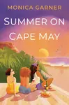 Summer on Cape May - Monica Garner