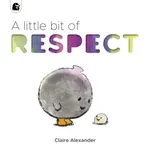 A Little Bit of Respect - Claire Alexander