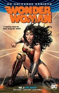 Wonder Woman (Volume 3) (The Truth) - Greg Rucka, Liam Sharp (ilustrácie)