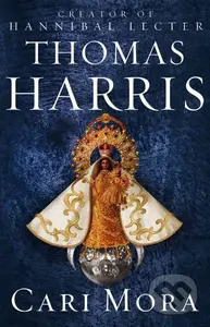 Cari Mora - Thomas Harris - kniha z kategorie Detektivky, thrillery a horory