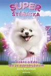 Superštěňátka Jiskra a Eda letí za dobr