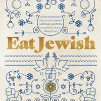 Eat Jewish - Melinda Strauss