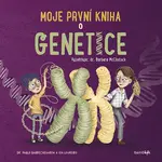 Kniha: Moje první kniha o genetice od McClintock Barbara