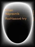 Rozhlasové hry (Defekt) - Petr Novotný, Milan Nápravník