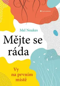 E-kniha: Mějte se ráda od Noakes Mel
