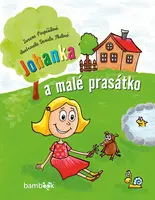 E-kniha: Johanka a malé prasátko od Pospíšilová Zuzana