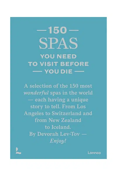 Kniha home & lifestyle 150 Spas You Need to Visit Before You Die, English modrá barva