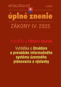 Aktualizácia IV/2 2025 – Stavebný zákon – územné plánovanie